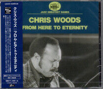 Woods, Chris - From Here To.. -Ltd-