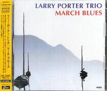 Porter, Larry -Trio- - March Blues -Remast-