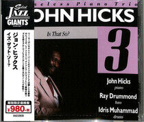 Hicks, John - Is That So? -Ltd-