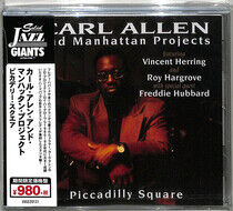 Allen, Carl & Manhattan P - Piccadilly Square -Ltd-