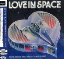 Riche, Rene & Her Cosmic - Love In Space-Remast/Ltd-