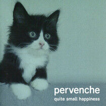 Pervenche - Quite Small Happiness