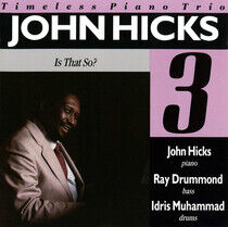 Hicks, John - Is That So? -Bonus Tr-