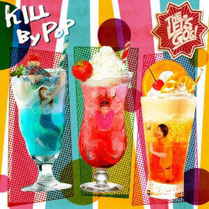 Let\'s Go\'s - Kill By Pop