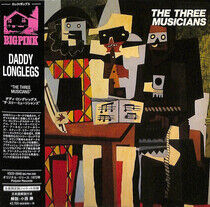 Daddy Longlegs - Three Musicians -Ltd-