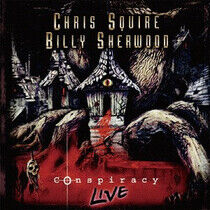 Squire, Chris & Billy She - Conspiracy Live
