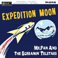 Mr. Pan & the Screamin - Expedition Moon -Ltd-