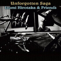 Izumi, Hirotaka & Friends - Unforgotten.. -Bonus Tr-