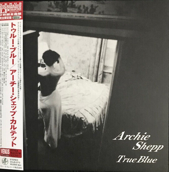 Archie Shepp Quartet - True Blue