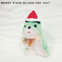 Hi, How Are You - Merry Christmas,.. -Ltd-