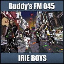 Irie Boys - Buddys Fm 045