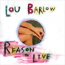 Barlow, Lou - Reason To Live