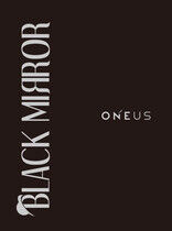 Oneus - Black Mirror -Ltd/CD+Dvd-