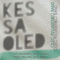 Pissarenko, Oleg -Band- - Kes Sa Olded/Who Are You