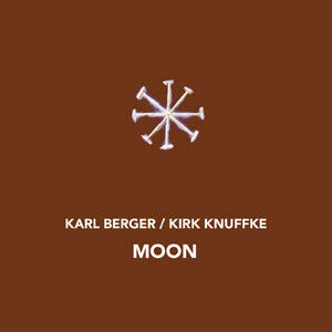 Berger, Karl & Kirk Knuff - Moon