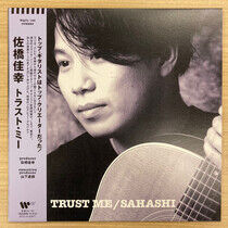 Sahashi, Yoshiyuki - Trust Me -Rsd-