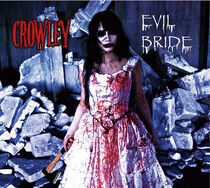 Crowley - Evil Bride -Digi-