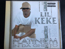 Lil' Keke - Platinum In Da Ghetto + 1