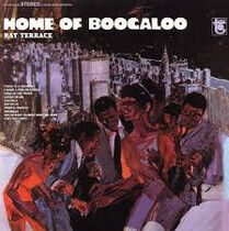 Terrace, Ray - Home of Boogaloo