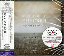Brecker, Michael - Nearness of.. -Shm-CD-