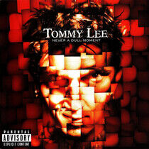 Lee, Tommy - Never a Dull Moment -Ltd-