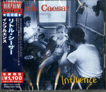 Little Caesar - Influence -Ltd-