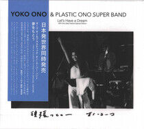 Ono, Yoko & Plastic Ono B - Let's Have a Dream