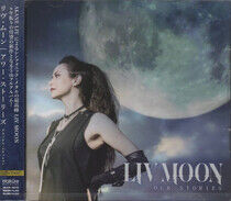 Liv Moon - Our Stories -Deluxe-