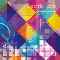 Jubilee Jubilee - Electric Love