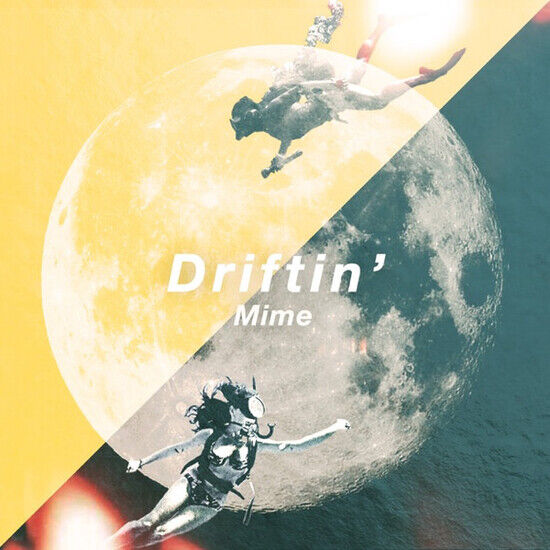 Mime - Driftin\' -Ltd-