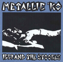 Iggy & the Stooges - Metallic K.O.