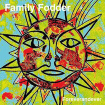 Family Fodder - Foreverandever