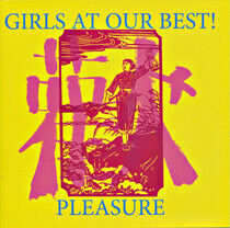 Girls At Our Best - Pleasure