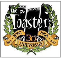 Toasters - 30th Anniversary