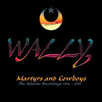 Wally - Martyrs and Cowboys