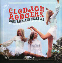 Rodgers, Clodagh - Come Back and Shake Me