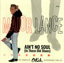 Lance, Major - Ain't No Soul (In These..