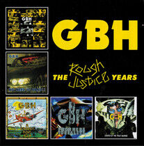 G.B.H. - Rough Justice Years