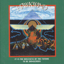 Hawkwind - It is the Business of..