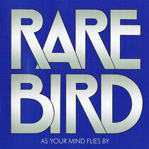 Rare Bird - As Your Mind.. -Reissue-