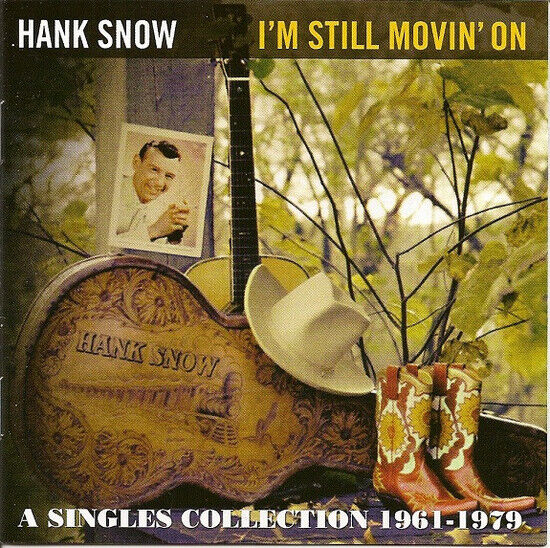 Snow, Hank - I\'m Still Movin\' On
