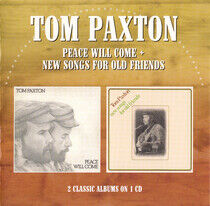 Paxton, Tom - Peace Will Come/ New..