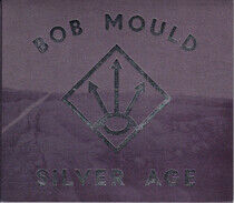 Mould, Bob - Silver Age -Digi-