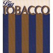 Pernice, Joe - Big Tobacco