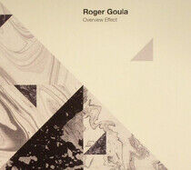 Goula, Roger - Overview Effect