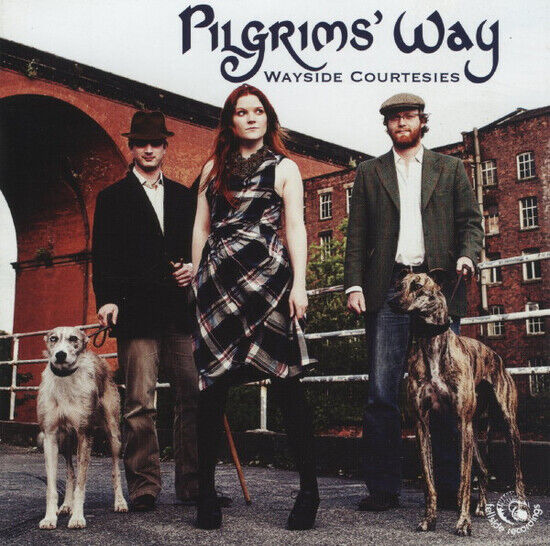 Pilgrim\'s Way - Wayside Courtesies