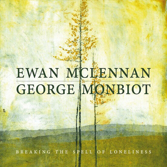 McLennan, Ewan & George M - Breaking the Spell of..