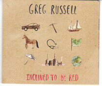 Russell, Greg - Inclined To Be Red