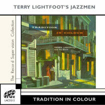 Lightfoot, Terry & Jazzme - Tradition In Colour