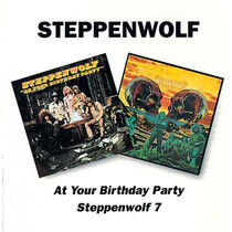 Steppenwolf - At Your Birthday/Steppewo